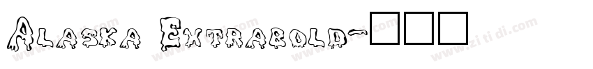 Alaska Extrabold字体转换